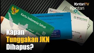 23 Juta Peserta Nonaktif, Kapan Tunggakan JKN Dihapus?