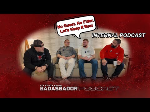 No Guests, All Gas: The Badassador Roundtable Internal Podcast | Episode 4