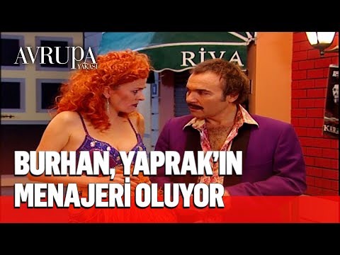 Yaprak'ın kariyeri Burhan sayesinde parlıyor - Avrupa Yakası