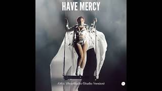 Chlöe - Have Mercy (AMAs/ iHeartRadio Live Studio Version)