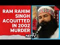 Ranjit Singh Murder Case: Dera Chief Gurmeet Ram Rahim Singh Acquitted In 2002 Murder Case