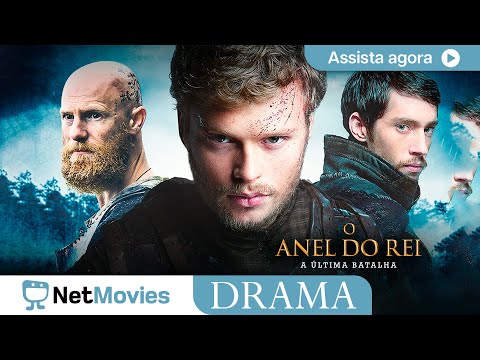 O Anel do Rei - A Última Batalha ? Filme de Drama Completo ? Filme Dublado GRÁTIS | NetMovies Drama