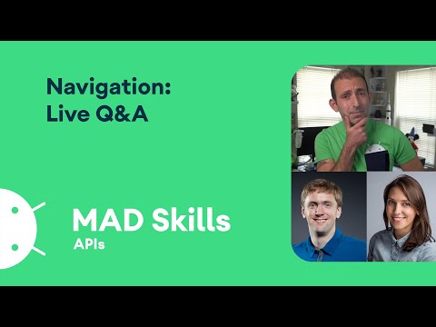Navigation – Live Q&A – MAD Skills