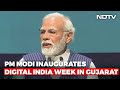 PM Modi Inaugurates Digital India Week In Gujarat