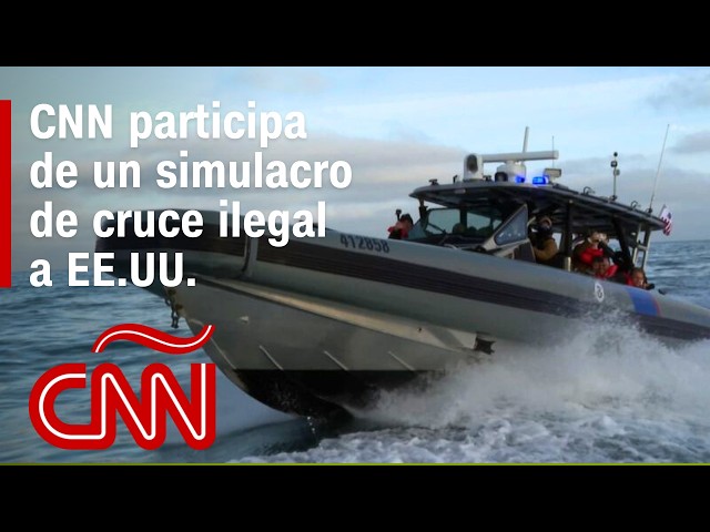 CNN participa de un simulacro de cruce ilegal a EE.UU. por mar