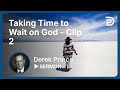 Taking Time to Wait on God - Part 2 (12)