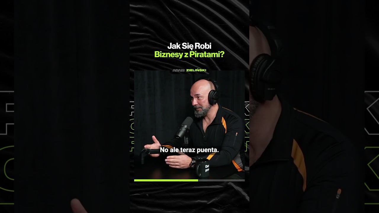 Jak Się Robi Biznesy z Piratami – ft. Adam Zieliński
