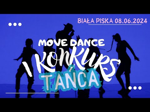 I KONKURS TAŃCA - MOVE DANCE