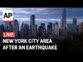 LIVE: View of New York City after magnitude 4.8 earthquake