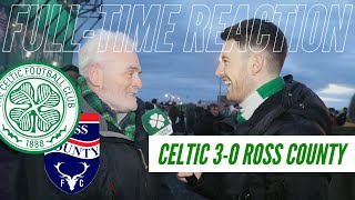 Celtic 3-0 Ross County | Full-Time Reaction