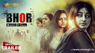 Bhor (2022) Atrangii Hindi Web Series Trailer Video HD