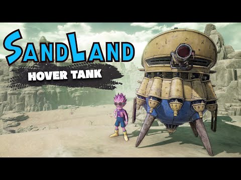 SAND LAND – Hover Tank