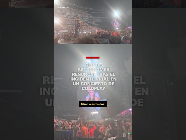 CEO de Astronomer renuncia tras el incidente viral en un concierto de Coldplay