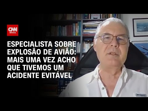 Especialista sobre explosão de avião: Mais uma vez acho que tivemos um acidente evitável | WW