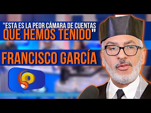 "Esta es LA PEOR Cámara de Cuentas que HEMOS TENIDO" Abogado Francisco García | La Opción Radio