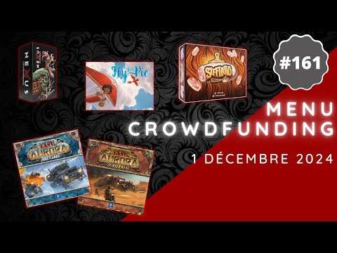 Menu Crowdfunding 01/12/2024 - Last Aurora, Sifflard, Boucaniers, Mighty Shot, etc