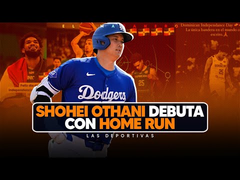 Dominicanos en la NBA expresan su amor a el país - Shohei Othani debuta con Home Run - Deportivas