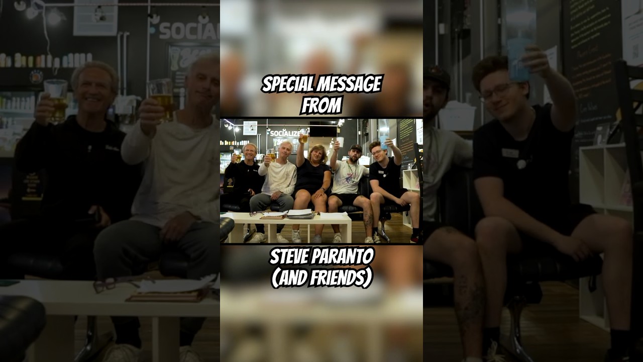 Special Message From Steve Paranto and Friends