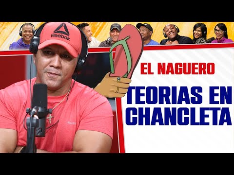 TEORIAS TECNOLÓGICA EN CHANCLETA - El Naguero