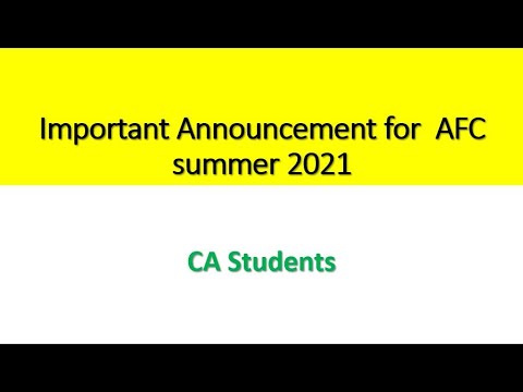 Important Announcement for  AFC summer 2021