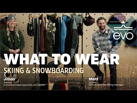 What to Wear Skiing & Snowboarding - How to Dress