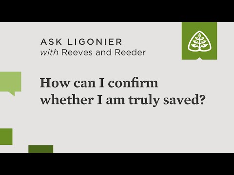 How can I confirm whether I am truly saved?