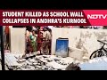 Andhra Pradesh News | School Compound Wall Collapses In Andhras Kurnool, Class 1 Student Killed