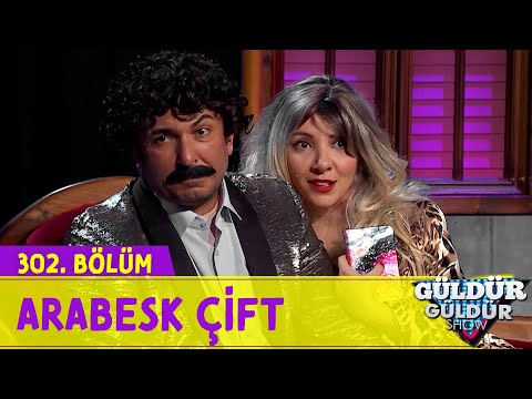 Arabesk Çift - 302.Bölüm (Güldür Güldür Show)