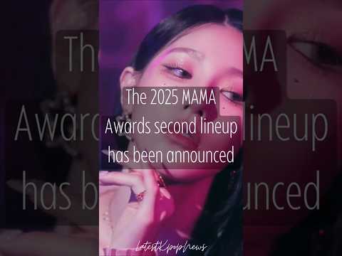2025 MAMA Second Lineup