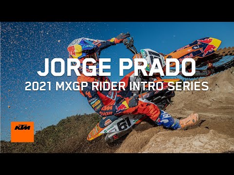 Red Bull KTM Factory Racing's 2021 MXGP Rider Intro Series - JORGE PRADO