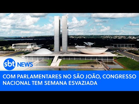 Com parlamentares no São João, Congresso Nacional tem semana esvaziada