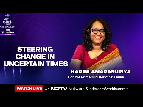 Dr Harini Amarasuriya LIVE | NDTV World Summit 2025 | Steering Change In Uncertain Times