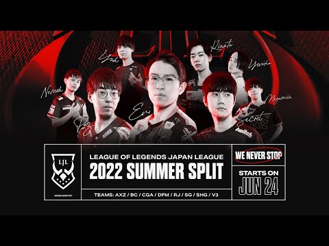 LJL 2022 Summer Split オープニングムービー