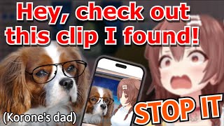 Korone's Dad Discovers a Clip of Himself and Won't Stop Annoying Koron