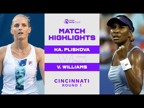 Karolina Pliskova vs. Venus Williams | 2022 Cincinnati Round 1 | WTA Match Highlights