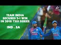 Suresh Rainas All-Round Show Proves Pivotal as India Secures the Series 2-1 in 2018