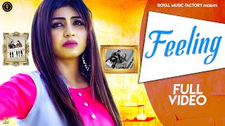 Feeling – Vicky Chouhan Ft Sonika Singh