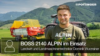 Landwirt Dominik Wurzrainer zeigt den BOSS 2140 ALPIN Ladewagen im Einsatz