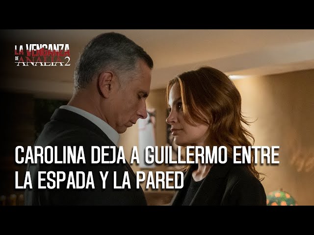 Carolina amenaza a Mejía y lo chantajea con un video que podría hundirlo | La Venganza de Analía 2