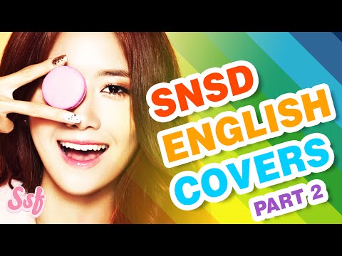 13 Best English SNSD (Girls' Generation) Covers/Performances Video l @Soshified