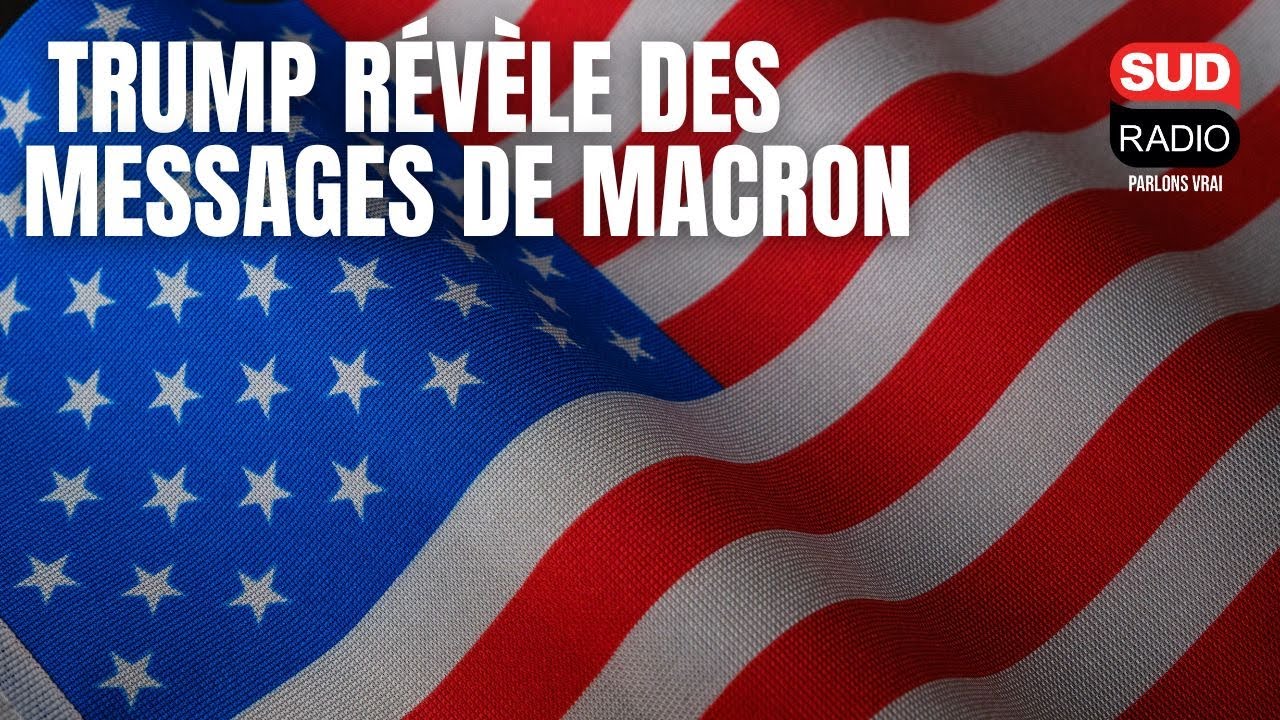 Trump révèle des messages de Macron