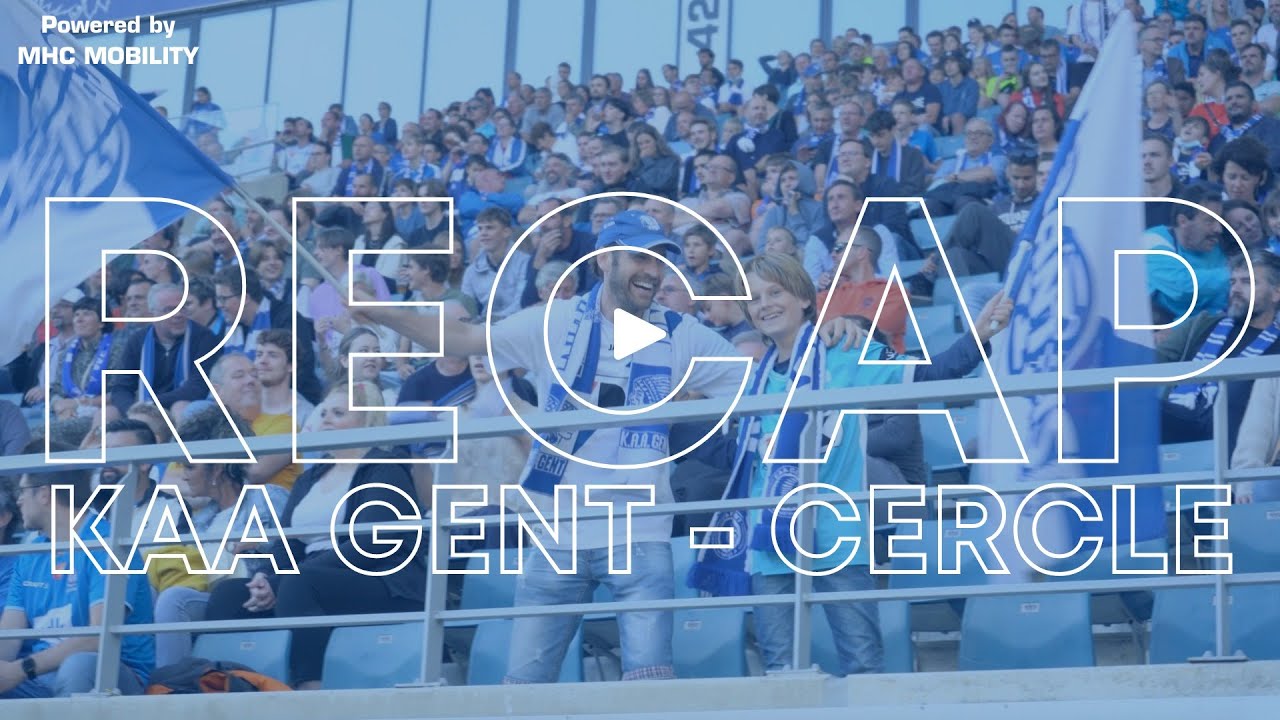 Recap KAA Gent - Cercle Brugge