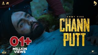 Chann Putt - Raj Ranjodh ft Ammy Virk (Aaja Mexico Challiye) | Punjabi Song