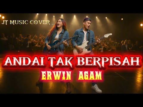 ANDAI TAK BERPISAH [ ERWIN AGAM ] AI COVER