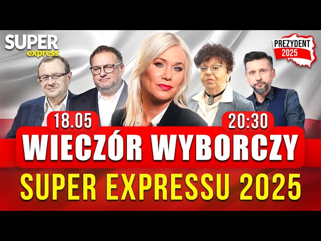 WIECZÓR WYBORCZY SUPER EXPRESSU