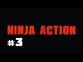Ниндзя в деле 3 Другие люди  Ninja Action 3 The others