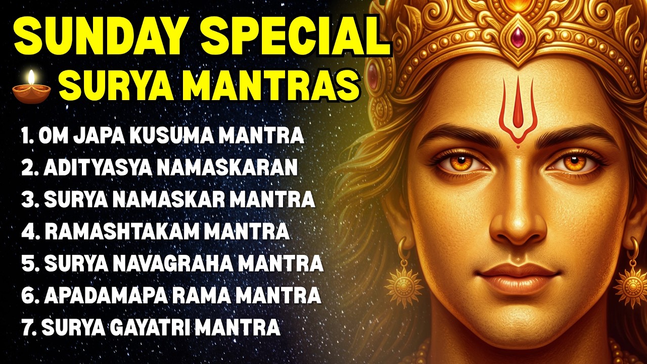 Sunday Special Surya Mantras - Sadhana to Energize the Mind & Body