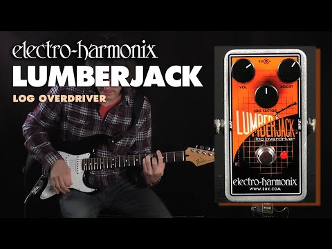 Electro Harmonix Lumberjack Log Overdriver pedal
