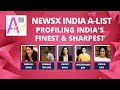 Profiling Indias Finest & Brightest | NewsX India A-List | NewsX