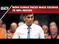 UK Parliament News | Rishi Sunak Faces Mass Exodus As 78 MPs Resign Ahead Of General Election